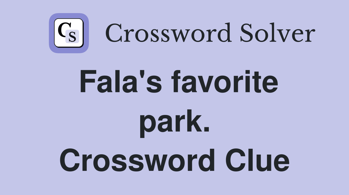 Fala's favorite park. Crossword Clue