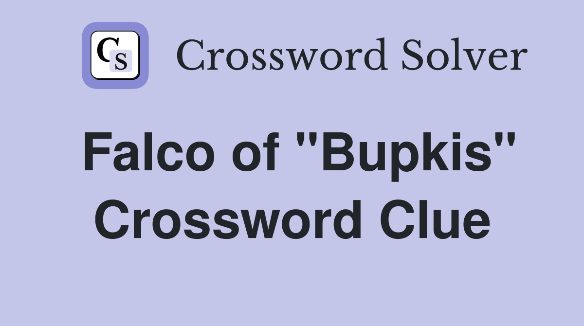 Falco of "Bupkis" Crossword Clue