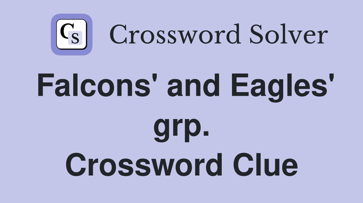 Falcons' and Eagles' grp. Crossword Clue