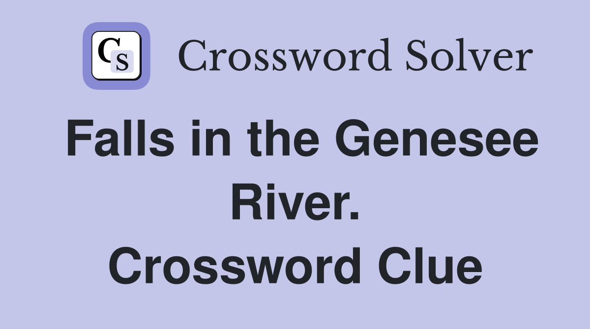 Falls in the Genesee River. Crossword Clue