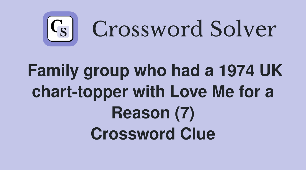 Family group who had a 1974 UK chart-topper with Love Me for a Reason ...