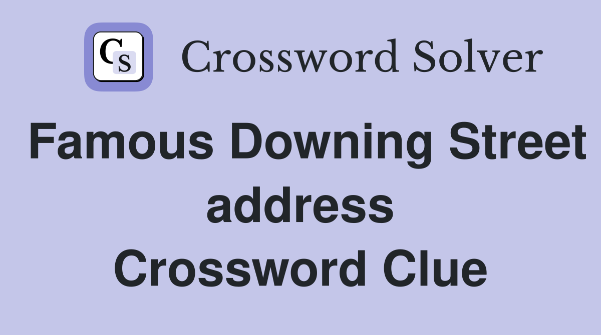 Famous Downing Street address Crossword Clue