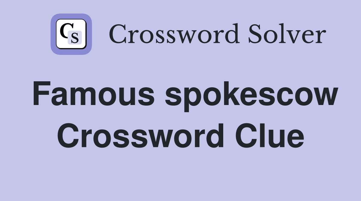 Famous spokescow Crossword Clue