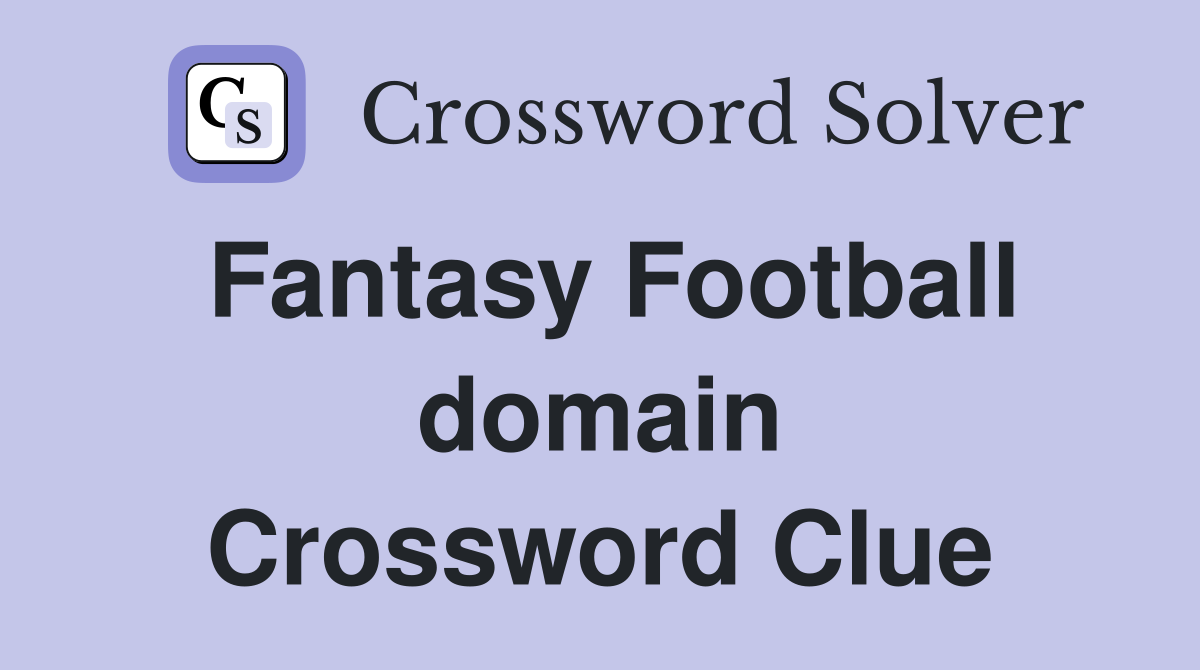 Fantasy Football domain Crossword Clue