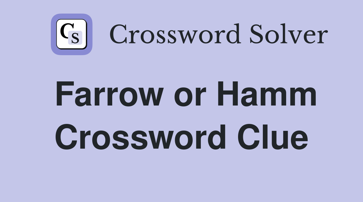 Farrow or Hamm Crossword Clue