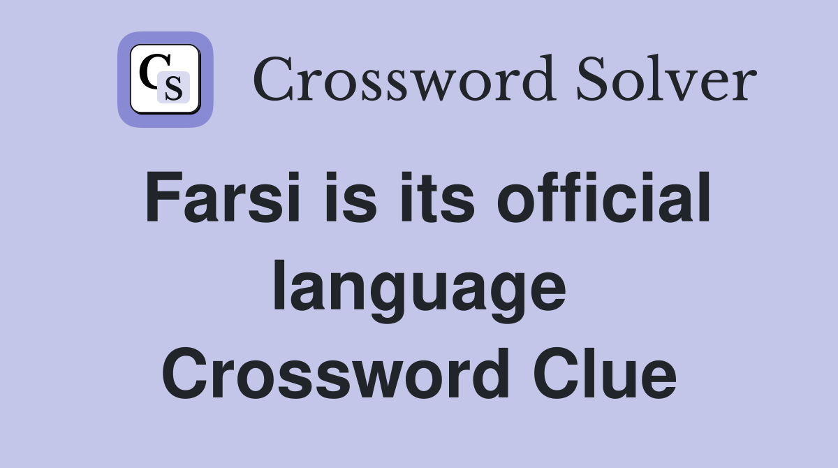 Farsi is its official language Crossword Clue