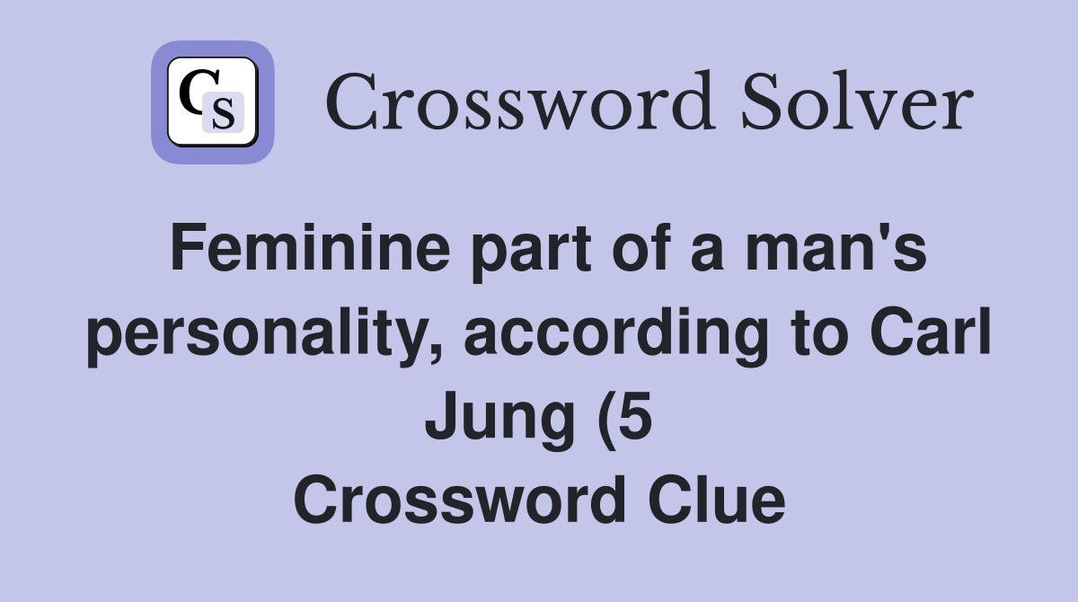 Feminine part of a man #39 s personality according to Carl Jung (5 Feminine part of a man #39 s personality according to Carl Jung (5