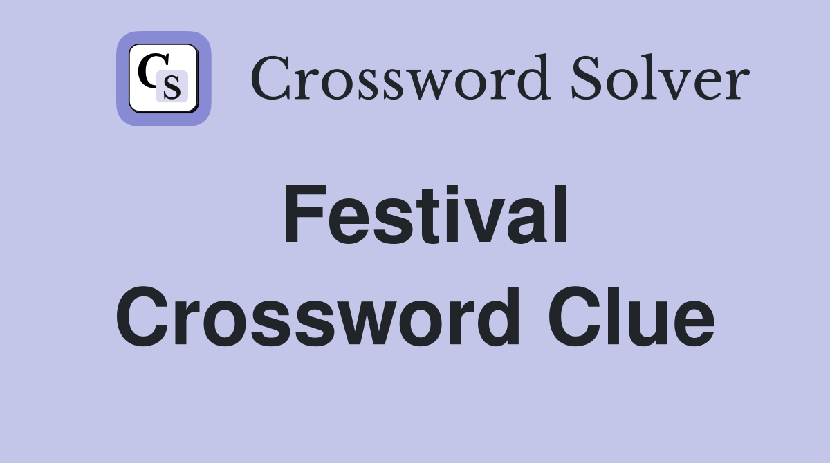 Festival Crossword Clue