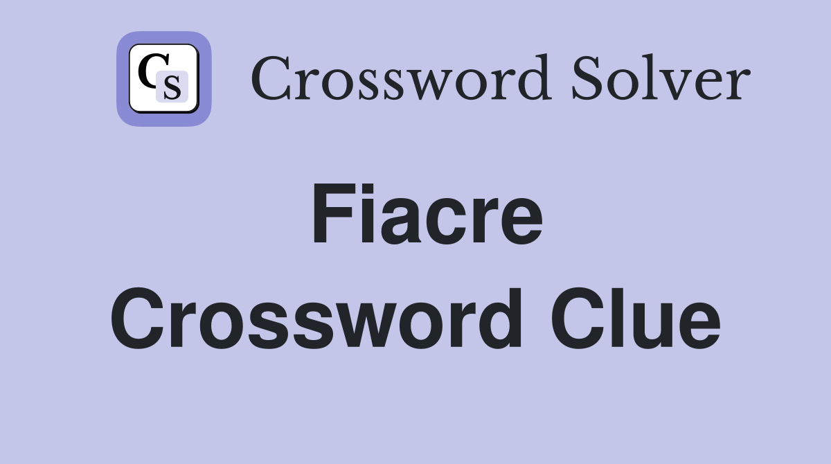 Fiacre Crossword Clue