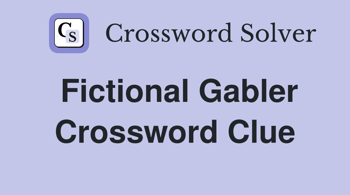 Fictional Gabler Crossword Clue