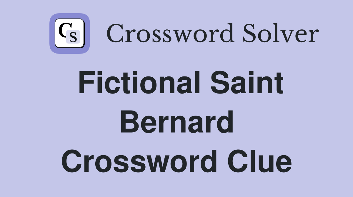 Fictional Saint Bernard Crossword Clue
