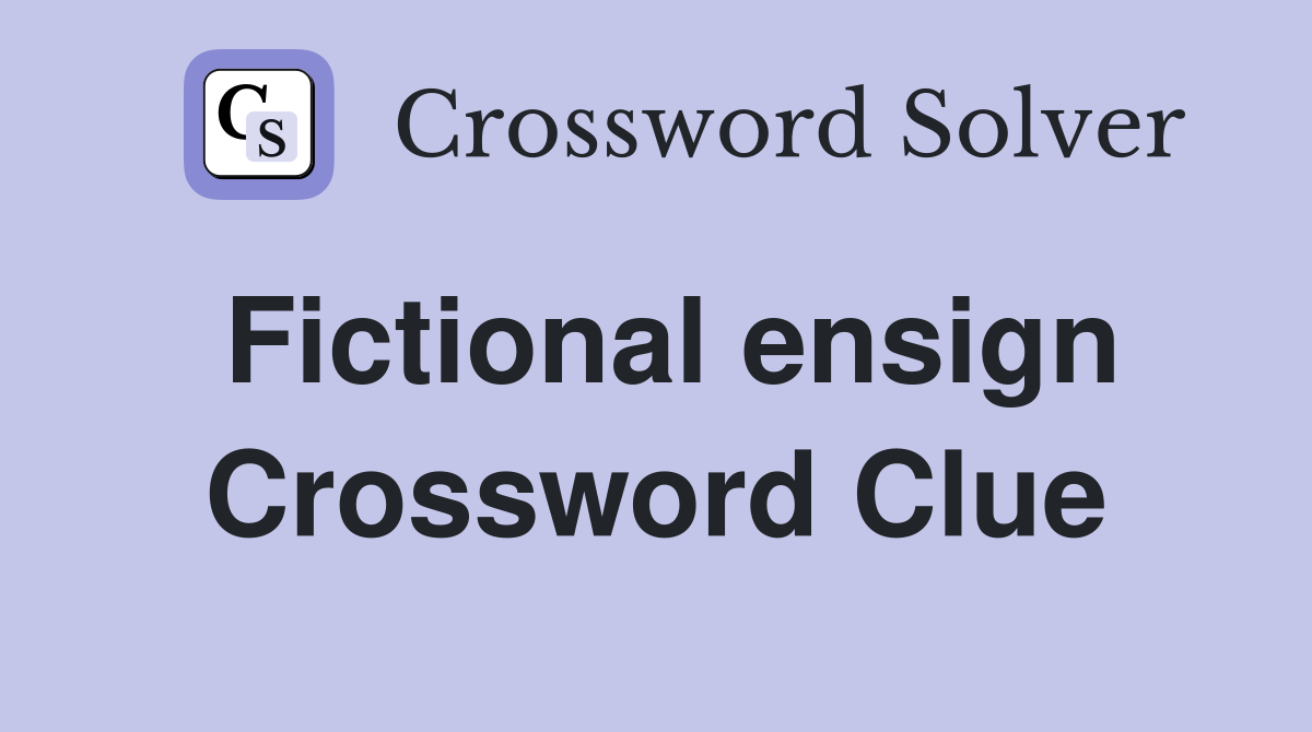 Fictional ensign Crossword Clue