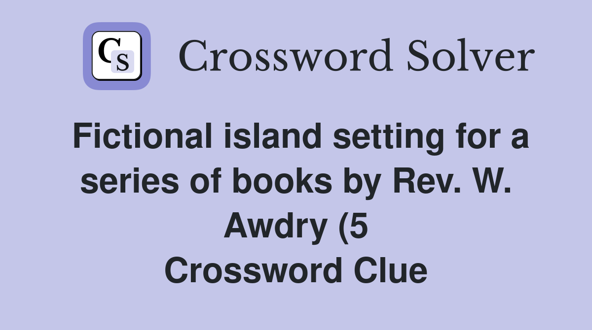 Fictional island setting for a series of books by Rev W Awdry (5 Fictional island setting for a series of books by Rev W Awdry (5