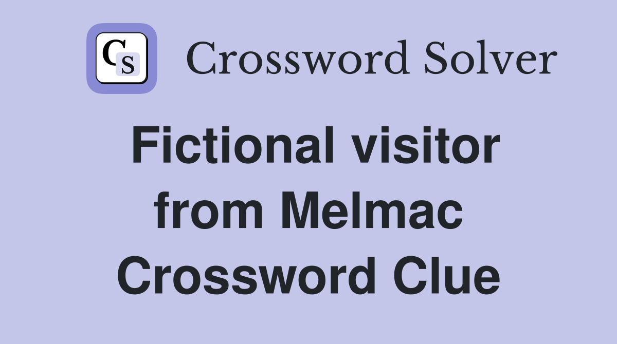 Fictional visitor from Melmac Crossword Clue