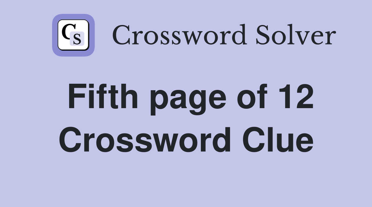 Fifth page of 12 Crossword Clue
