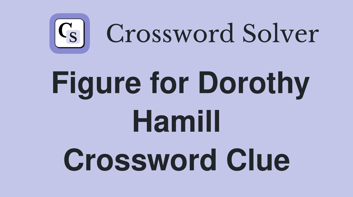 Figure for Dorothy Hamill Crossword Clue