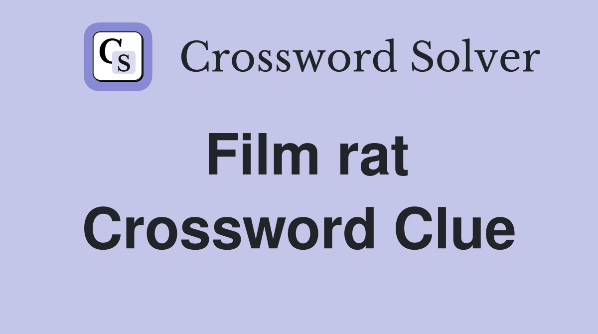 Film rat Crossword Clue