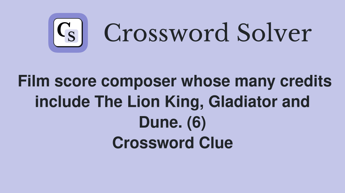 Film score composer whose many credits include The Lion King Gladiator