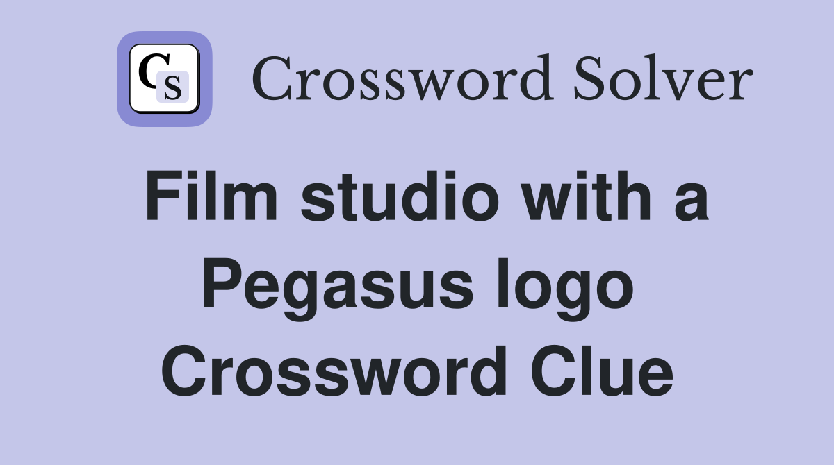 Film studio with a Pegasus logo Crossword Clue