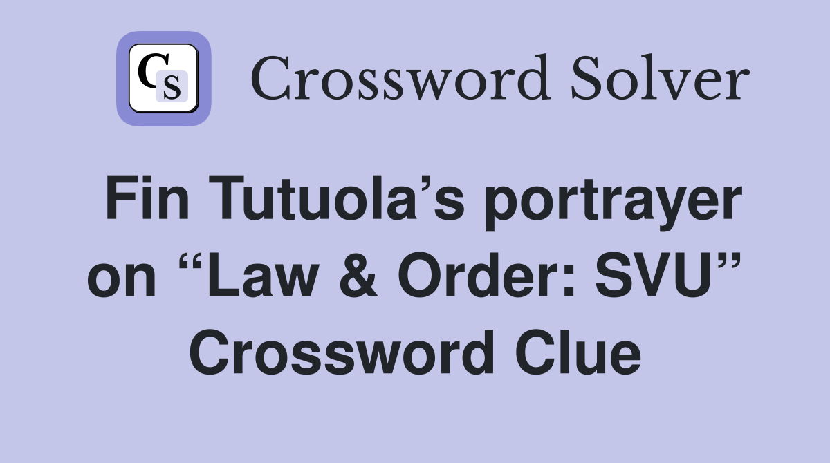Fin Tutuola’s portrayer on “Law & Order: SVU” Crossword Clue