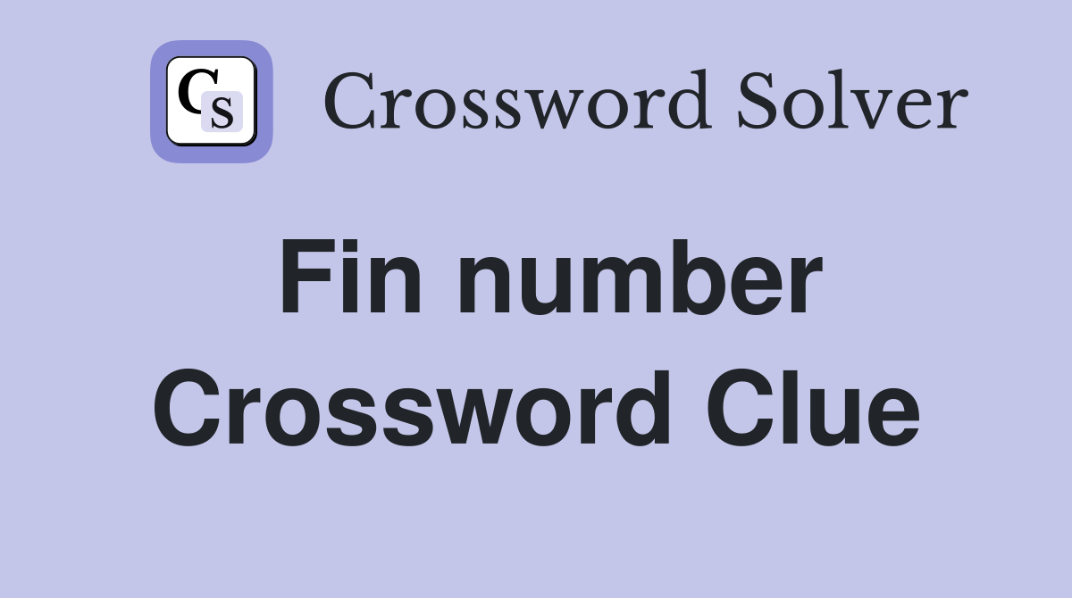 Fin number Crossword Clue