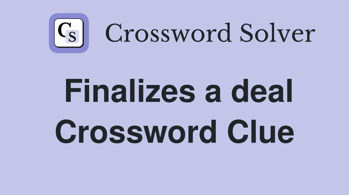 Finalizes a deal Crossword Clue
