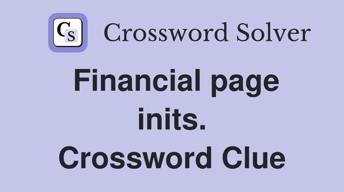 Financial page inits. Crossword Clue