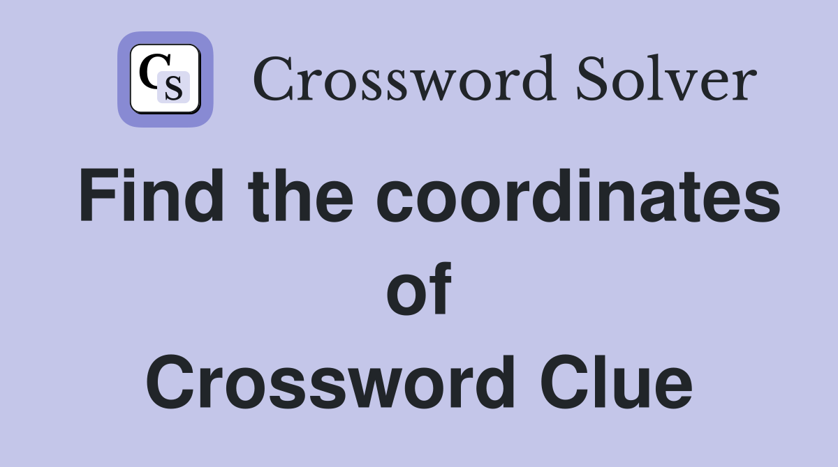 Find the coordinates of Crossword Clue