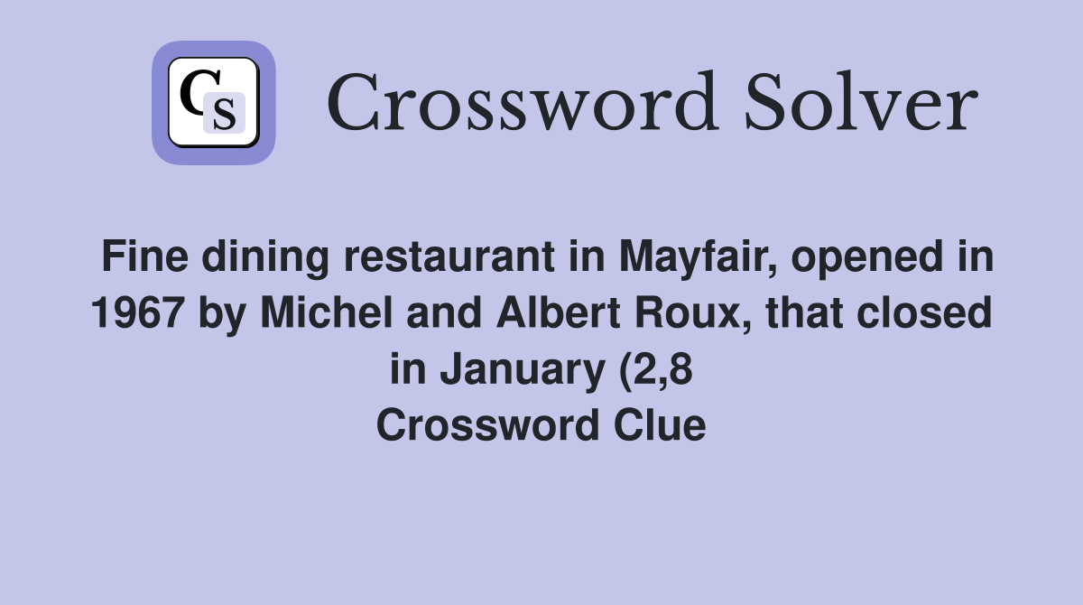 Fine dining restaurant in Mayfair opened in 1967 by Michel and Albert Fine dining restaurant in Mayfair opened in 1967 by Michel and Albert