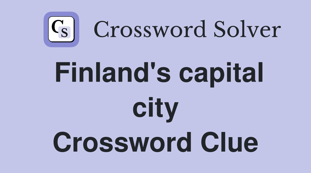 Finland's capital city Crossword Clue