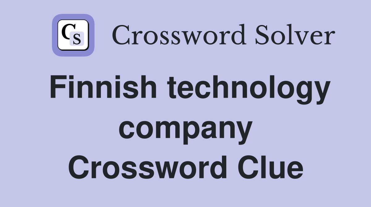 Finnish technology company Crossword Clue