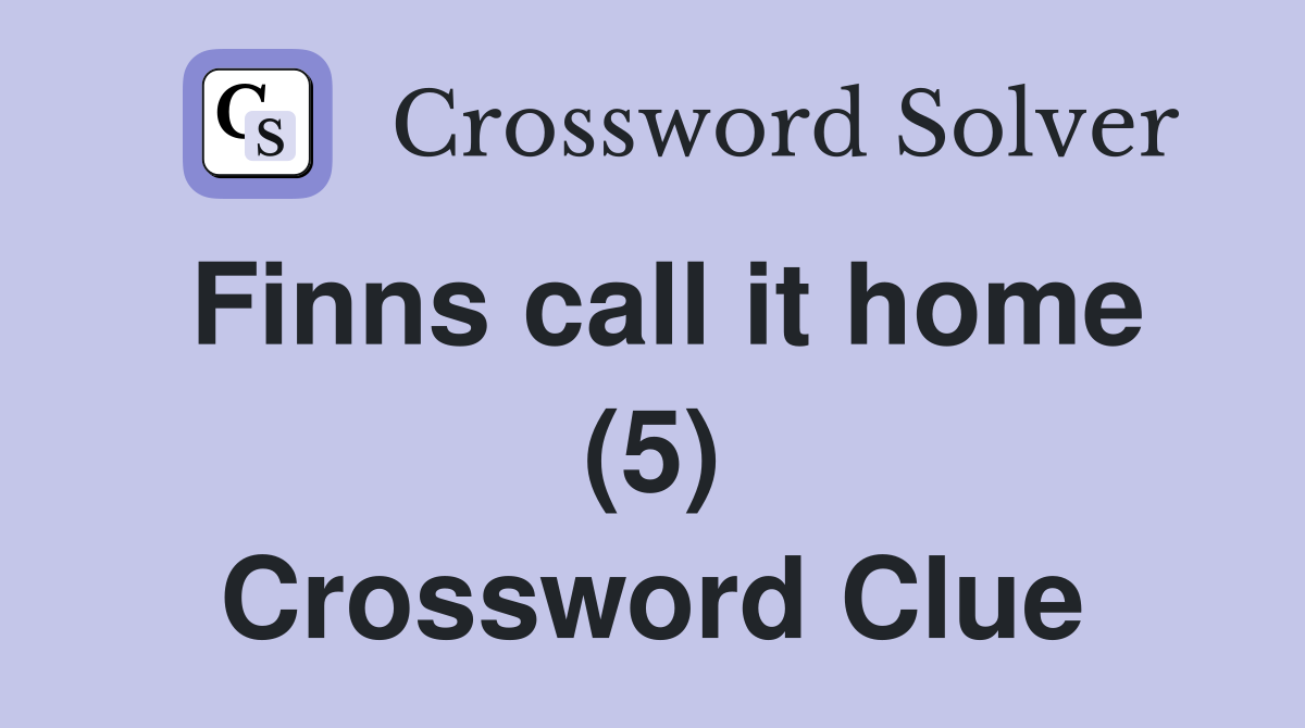 Finns call it home (5) Crossword Clue