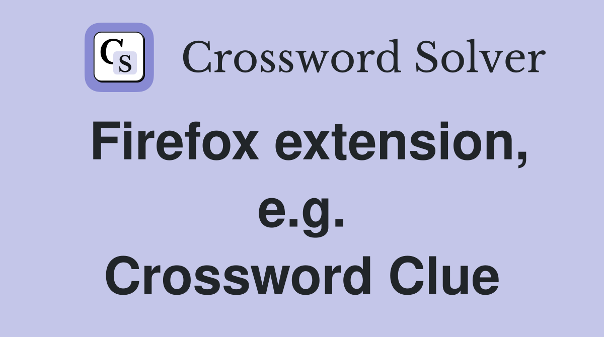 Firefox extension, e.g. Crossword Clue