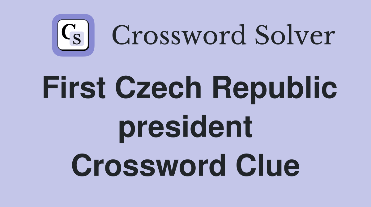 First Czech Republic president Crossword Clue