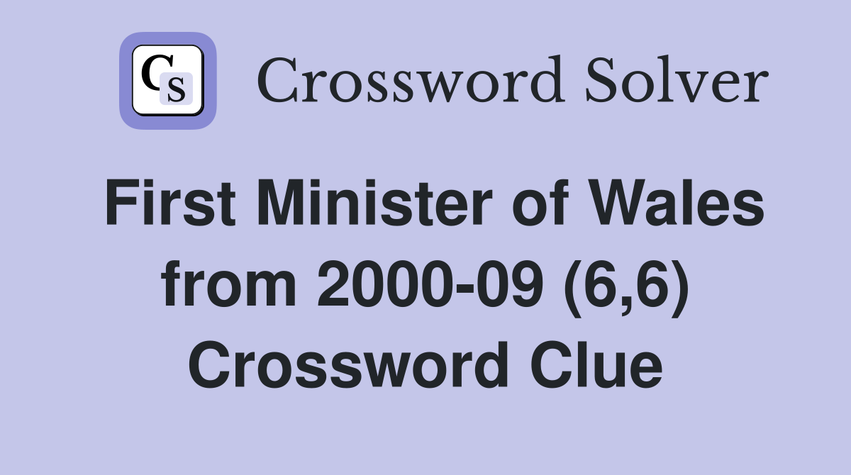 First Minister of Wales from 2000-09 (6,6) Crossword Clue
