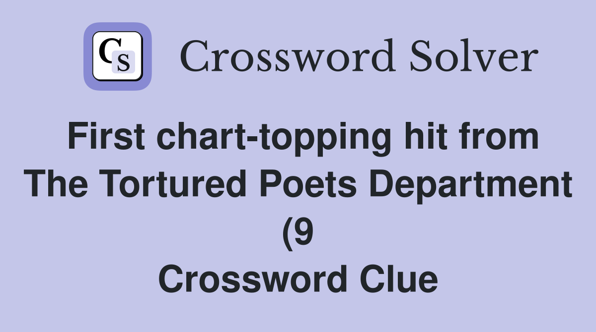 First chart topping hit from The Tortured Poets Department (9 First chart topping hit from The Tortured Poets Department (9