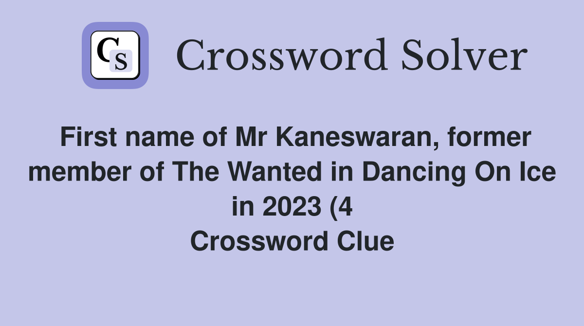 First name of Mr Kaneswaran former member of The Wanted in Dancing On First name of Mr Kaneswaran former member of The Wanted in Dancing On