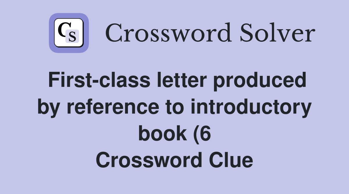 First class letter produced by reference to introductory book (6 First class letter produced by reference to introductory book (6
