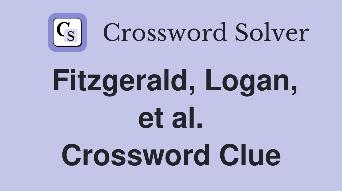 Fitzgerald, Logan, et al. Crossword Clue