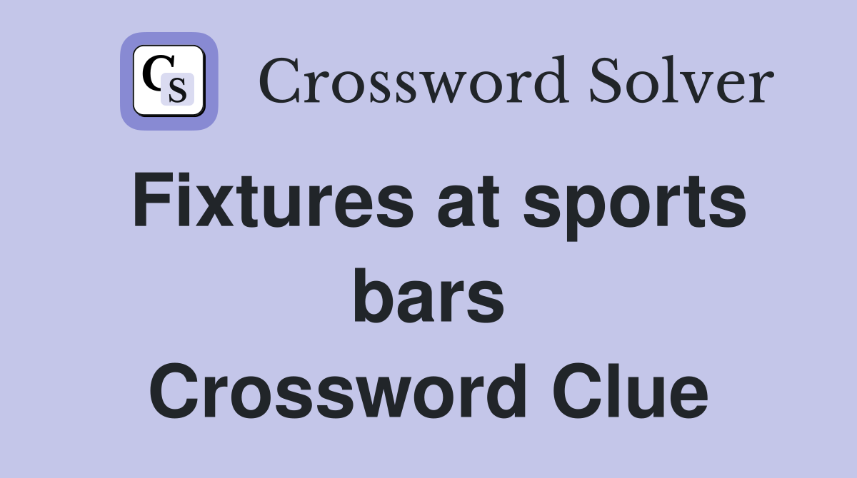 Fixtures at sports bars Crossword Clue