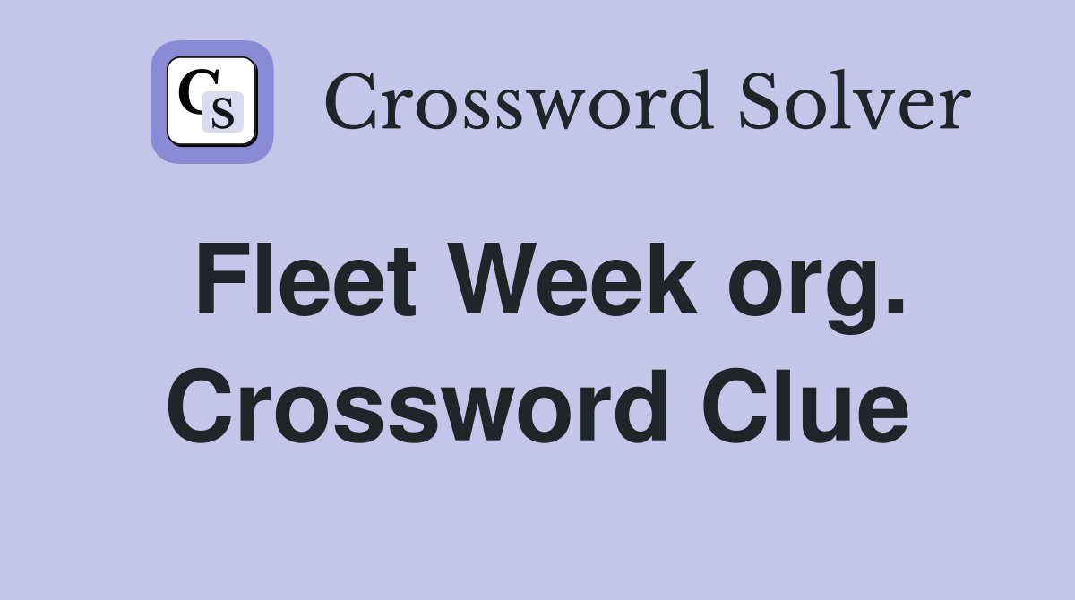 Fleet Week org. Crossword Clue