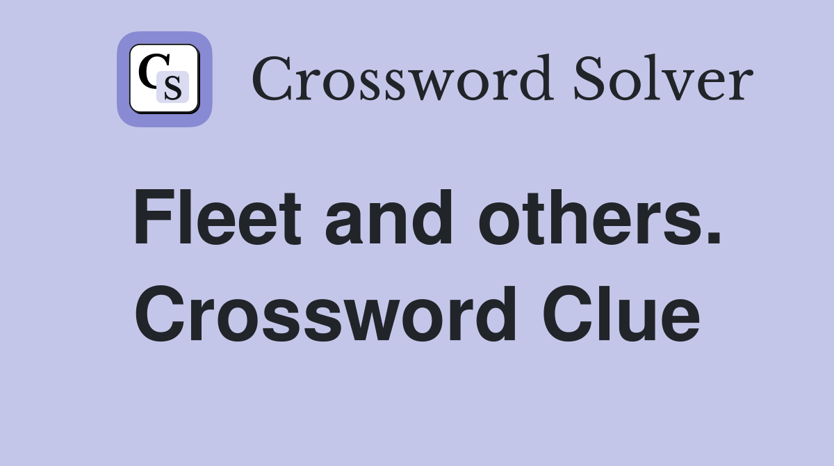 Fleet and others. Crossword Clue