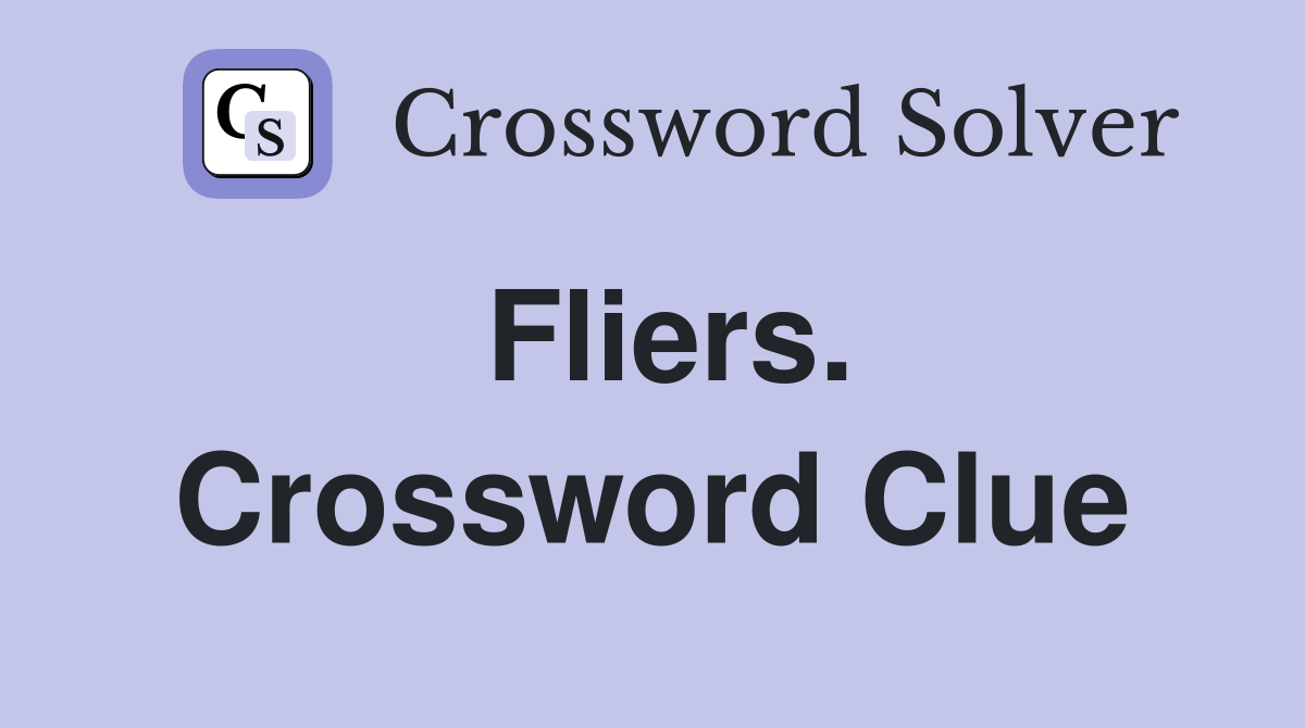 Fliers. Crossword Clue