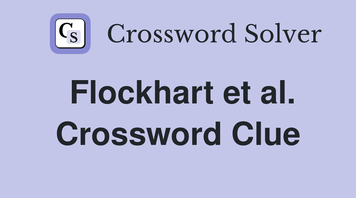 Flockhart et al. Crossword Clue