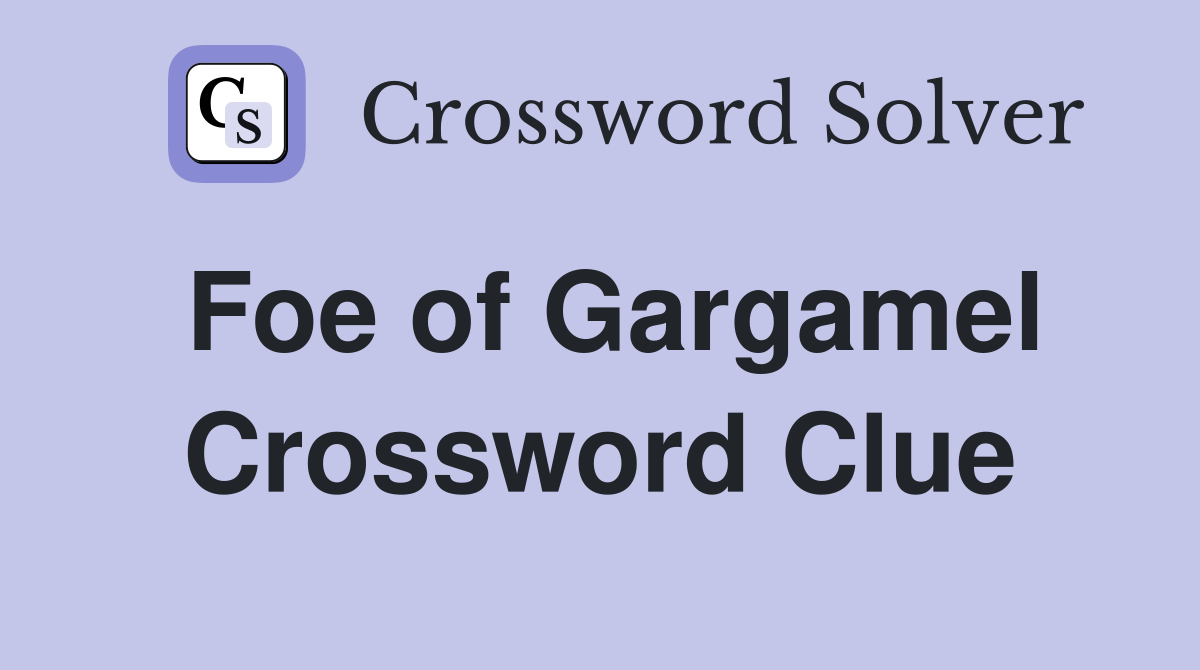Foe of Gargamel Crossword Clue