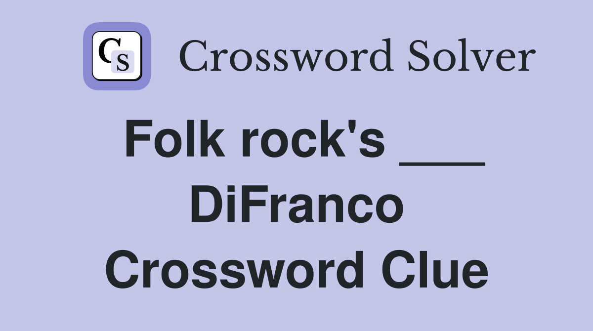 Folk rock's ___ DiFranco Crossword Clue