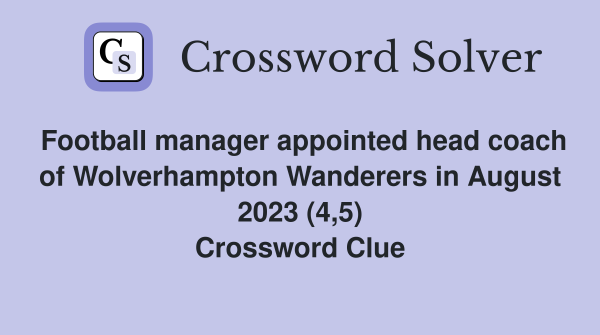 Football manager appointed head coach of Wolverhampton Wanderers in