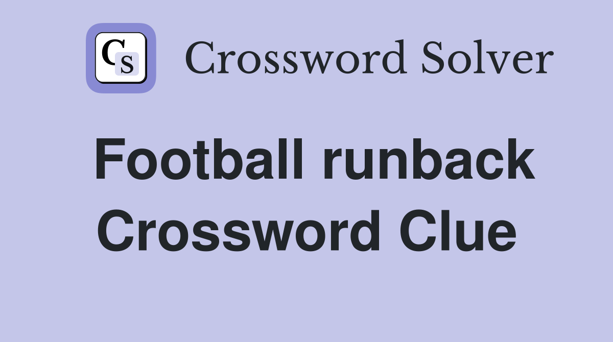 Football runback Crossword Clue