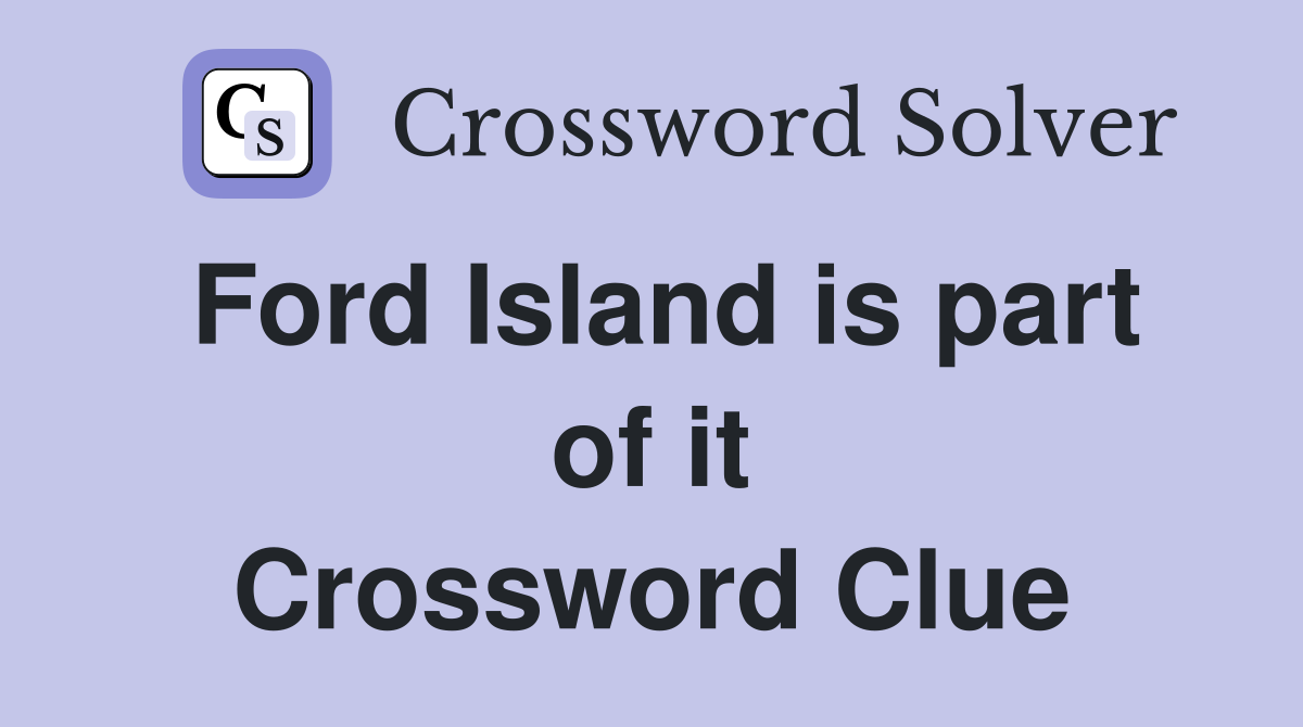 Ford Island is part of it Crossword Clue