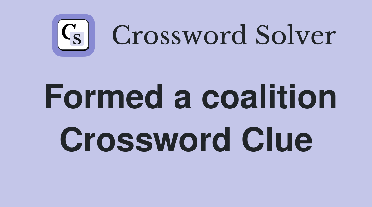 Formed a coalition Crossword Clue